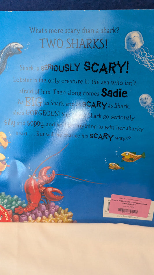 What's More Scary Than a Shark - Paul Bright