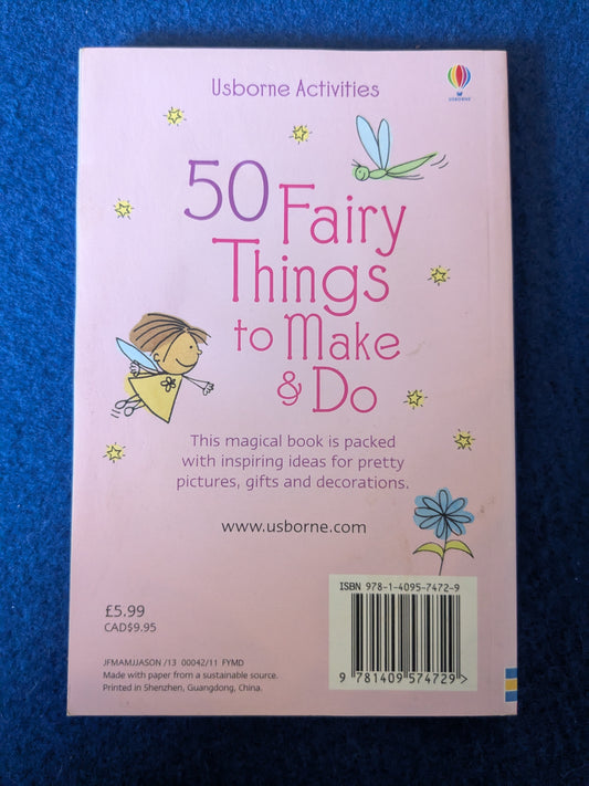 Usbourne 50 Fairy Things to Make & Do