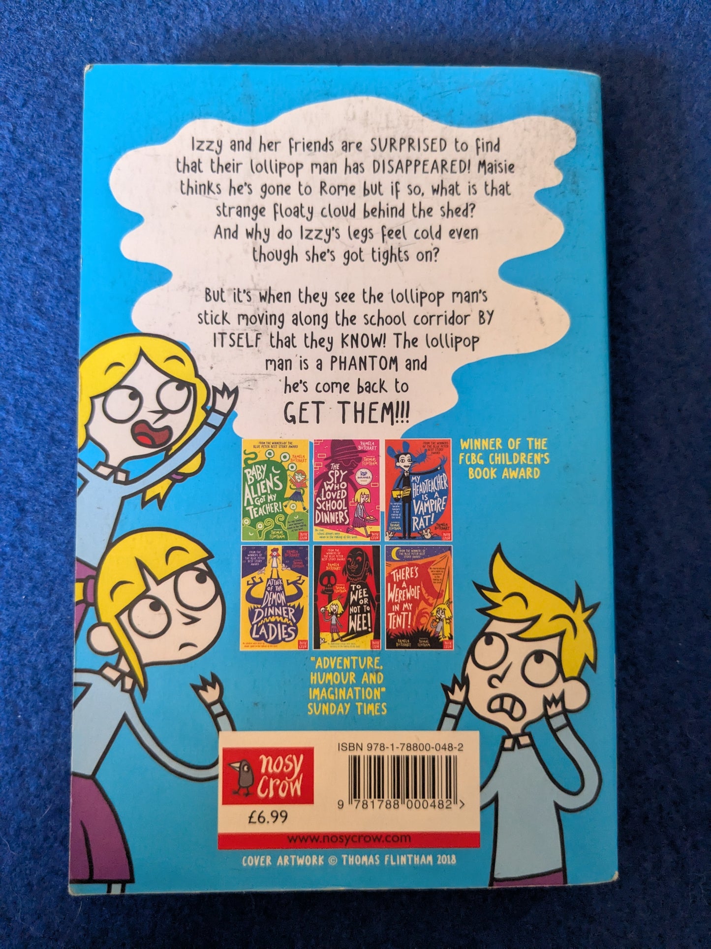 The Phantom Lollipop Man! - Pamela Butchart