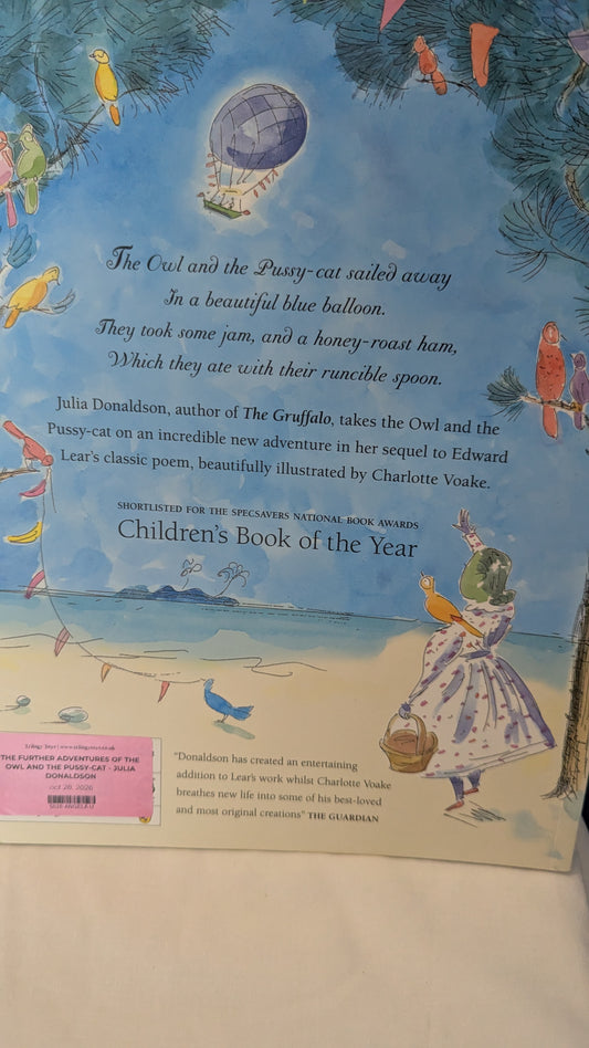 The Further Adventures of The Owl and the Pussy-cat - Julia Donaldson