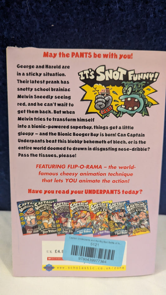 Captain Underpants and the Big Bad Battle of the Bionic Booger Boy - Dav Pilkey