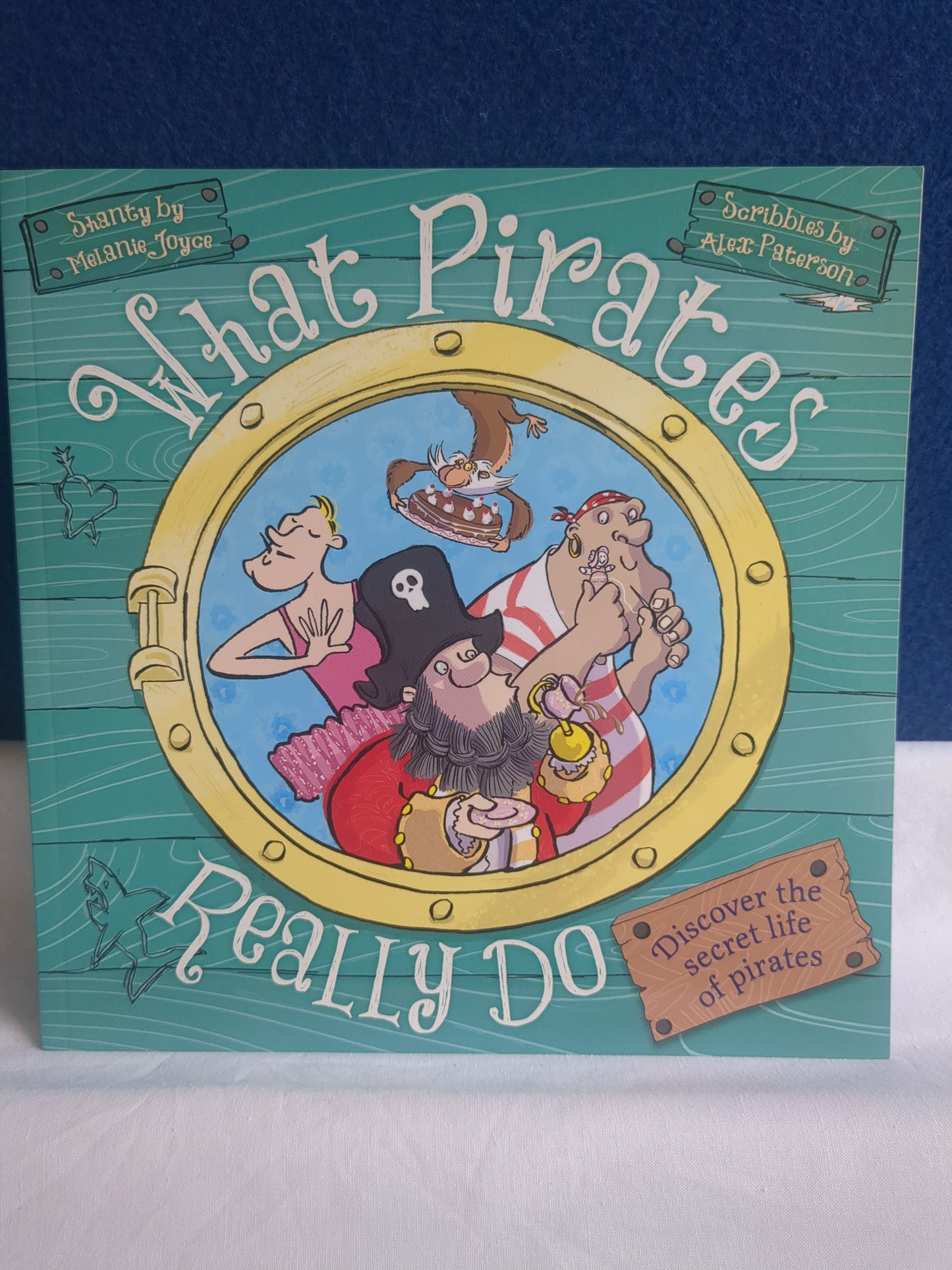 Ce que font vraiment les pirates - Melanie Joyce