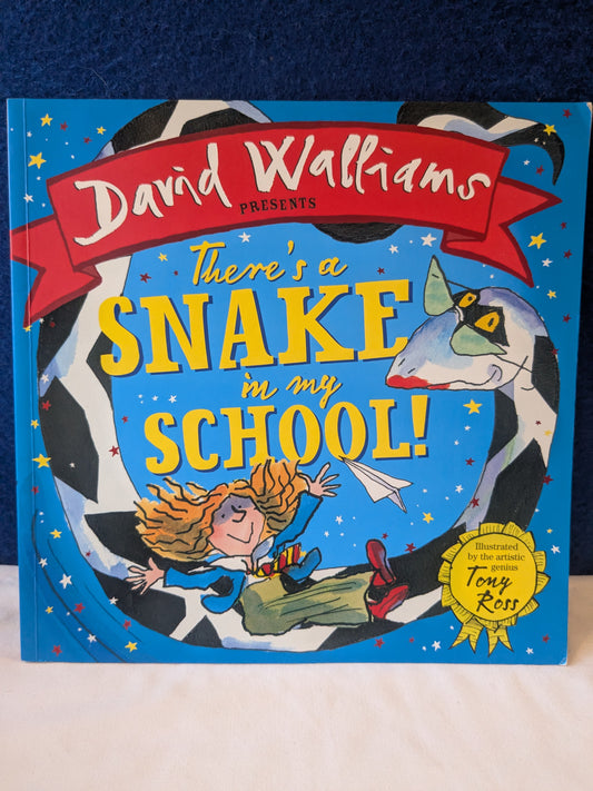 There's a Snake in my School - David Walliams
