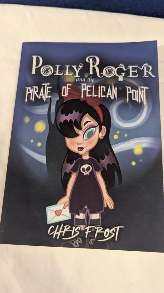 Polly Roger and the Pirate of Pelican Point - Chris Frost