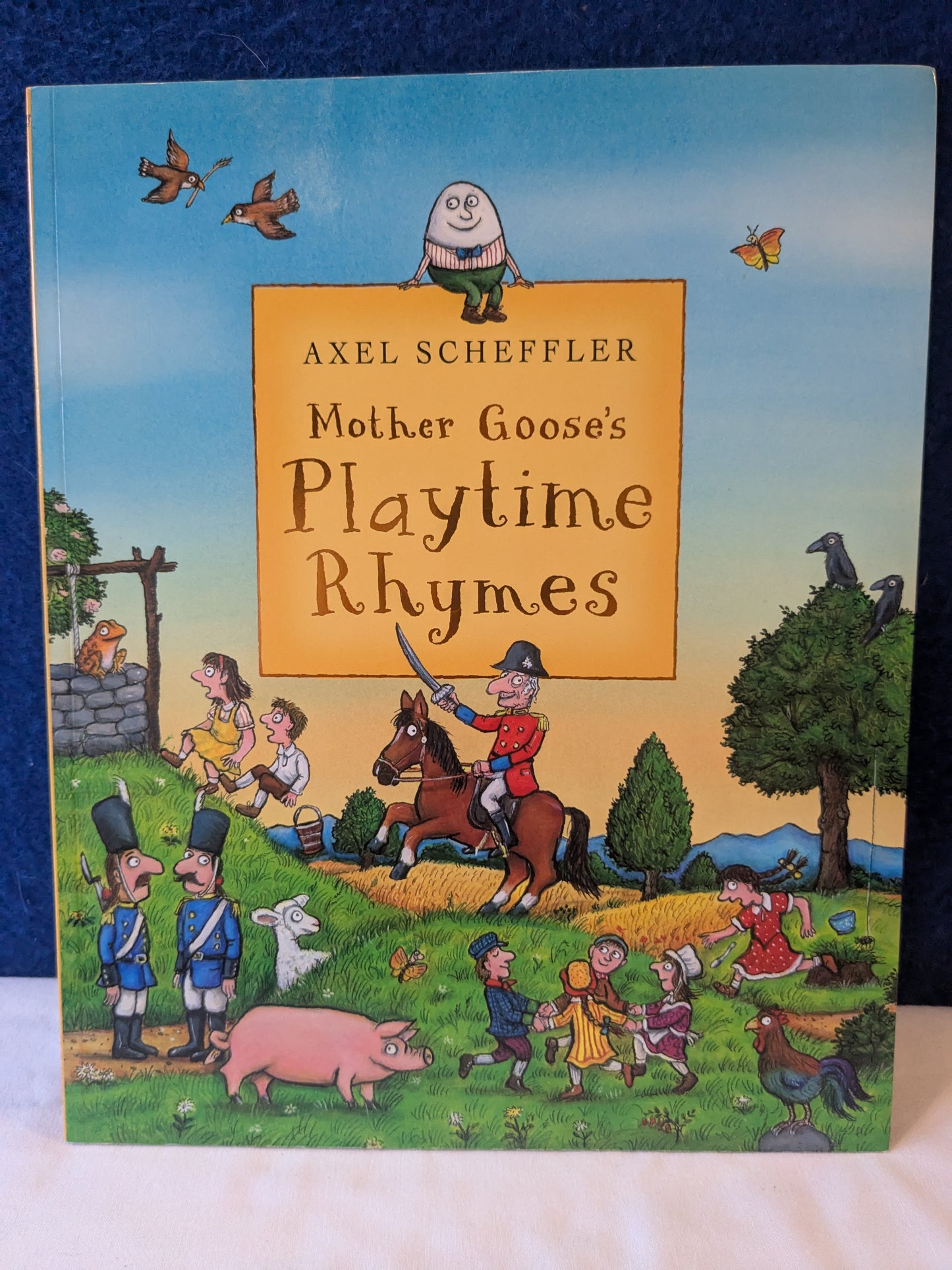Mother Goose's Playtime Rhymes - Axel Scheffler