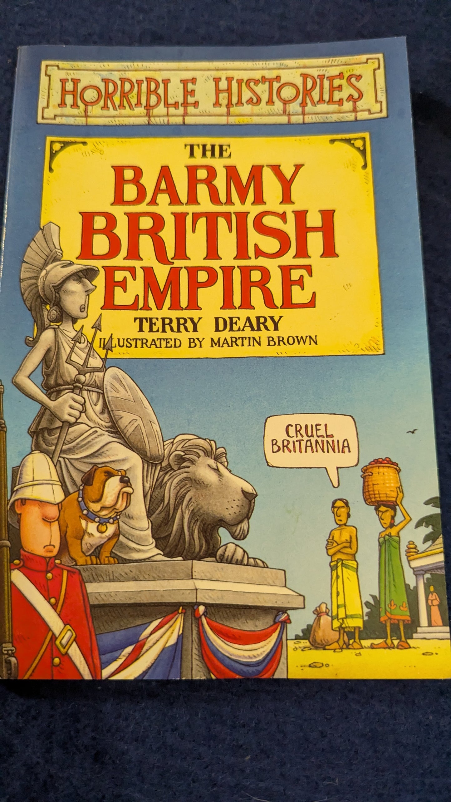 Horrible Histories The Barmy British Empire