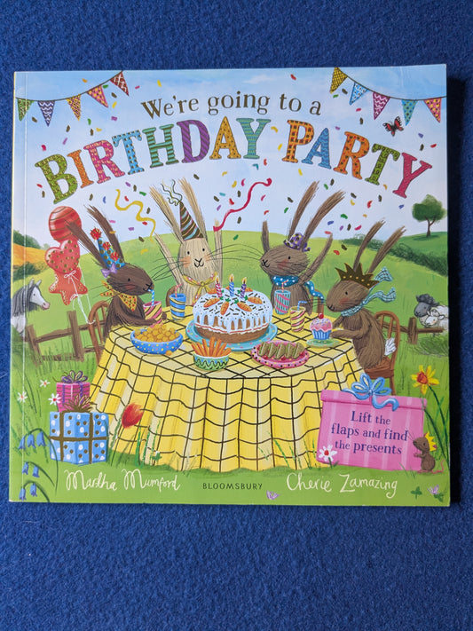 We're Going to a Birthday Party - Martha Mumford
