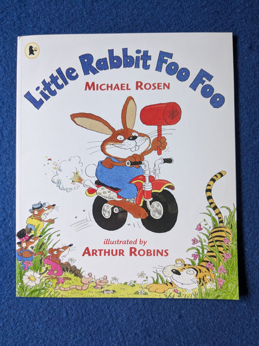 Little Rabbit Foo Foo - Michael Rosen