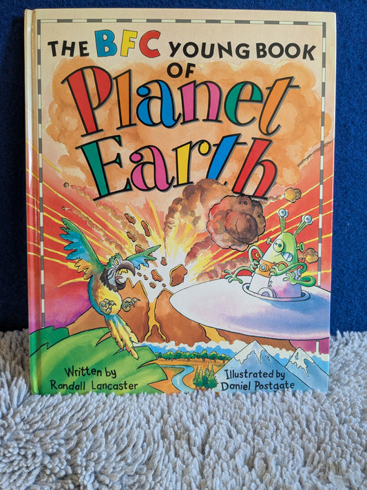 The BFC Young Book of Planet Earth - Randall Lancaster c.1995 First Edition