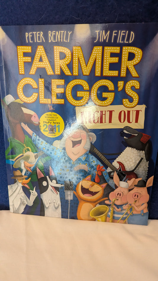 Farmer Clegg's Night Out - Peter Bentley