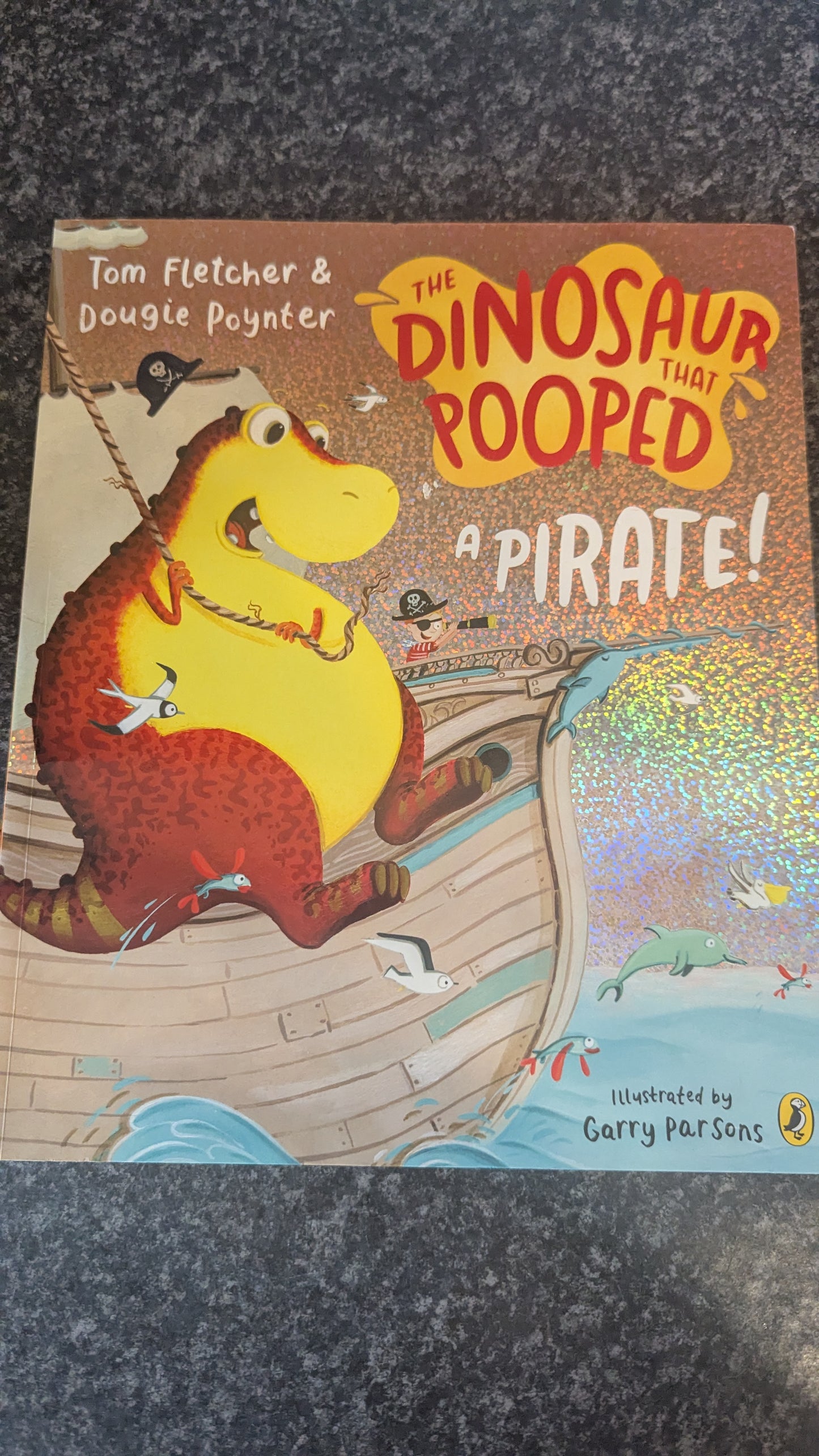 The Dinosaur That Pooped a Pirate - Tom Fletcher