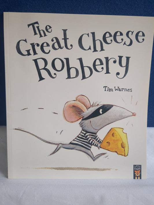 Le Grand Vol de Fromage - Tim Warnes