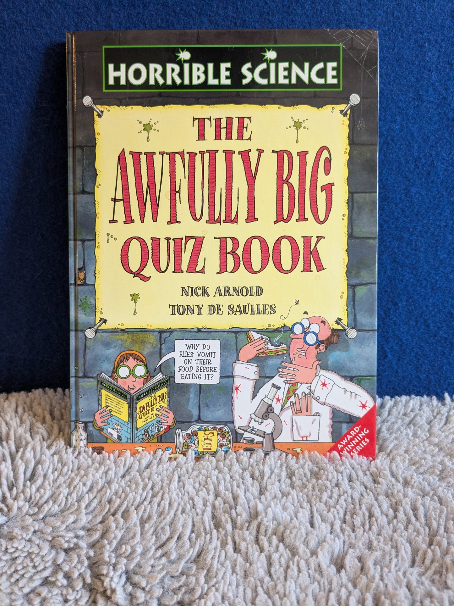 Horrible Science: The Awfully Big Quiz Book - Nick Arnold
