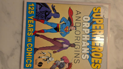 Superheroes Orphans and Origins