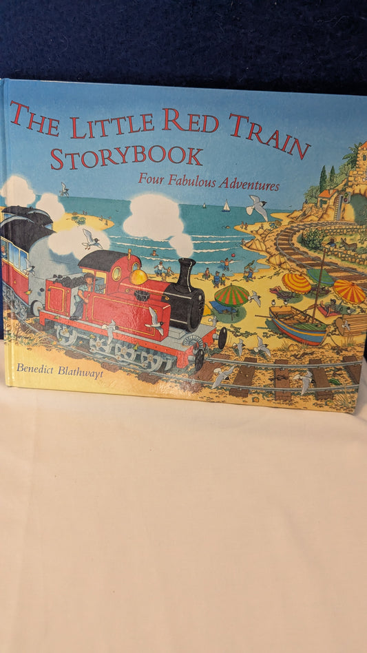 The Little Red Train Storybook: Four Fabulous Adventures - Benedict Blathwayt