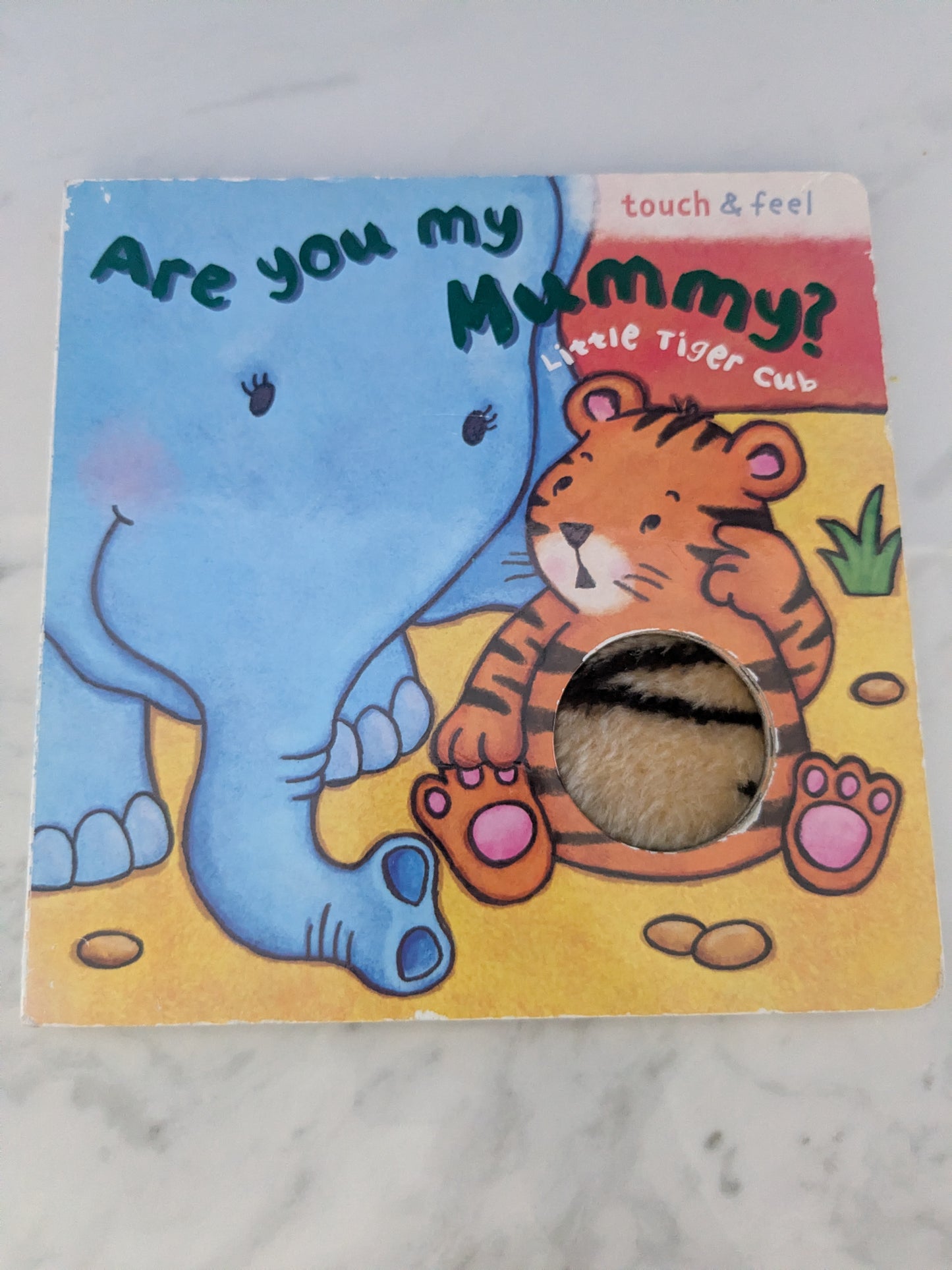 Are You my Mummy? Little Tiger Cub Touch & Feel Book