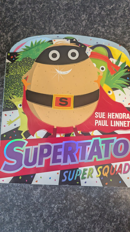 Supertato: Super Squad - Sue Hendra
