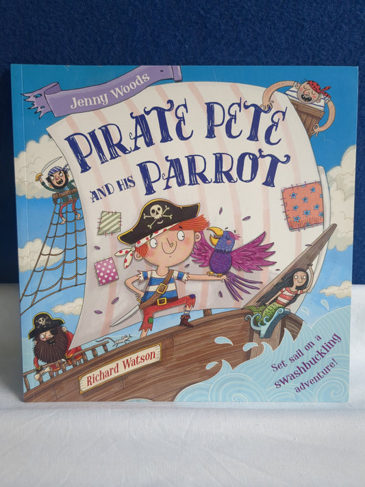 Le pirate Pete et son perroquet - Jenny Woods