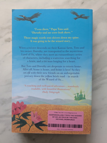 Toto The Wizard of Oz: As Told by the dog - Michael Morpurgo